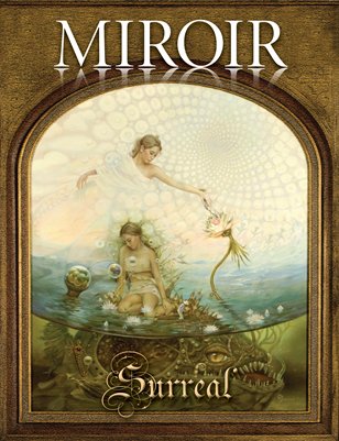 MIROIR MAGAZINE • Surreal • MARK GARRO