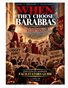 When  They Choose Barabbas - Facilitators Guide