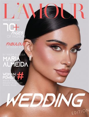 L'AMOUR Magazine | The February Wedding Edition | Vol.1 | 2025