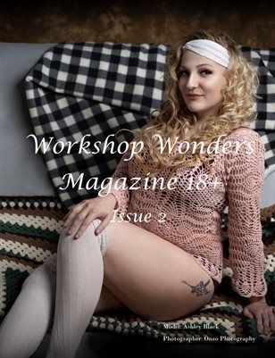 Workshop Wonders 18+ Issue 2 