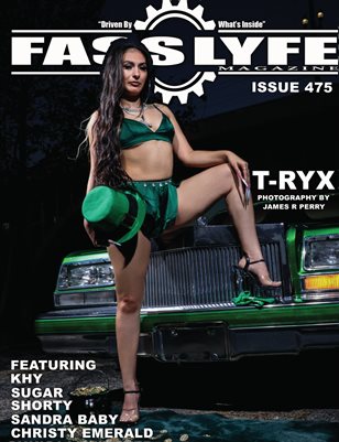 FASS LYFE ISSUE 475 FT T-RYX