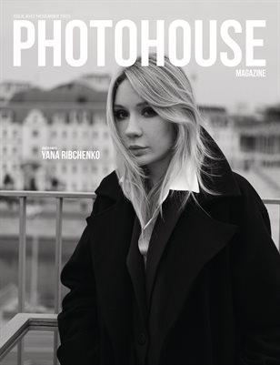 Photohouse Magazine - Issue #142 - Yana Ribchenko