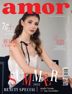 AMOR Magazine | The July Fashion Edition | Vol.2 | 2025