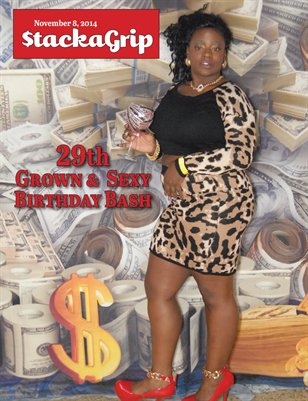 $tackaGrip - 29th Grown & Sexy Birthday Bash