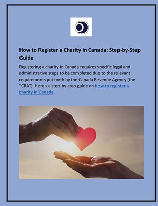 How to Register a Charity in Canada: Step-by-Step Guide