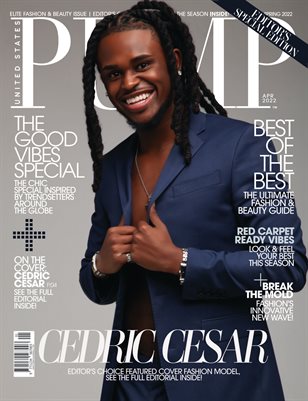 PUMP Magazine | Editor's Choice | Style Guide | Fashion & Beauty | Vol.3 | April 2022