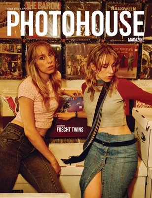 Photohouse Magazine - Issue #182 - Foscht Twins