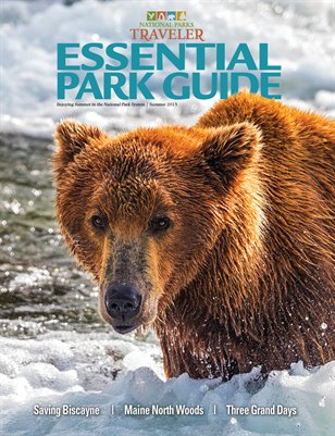 National Parks Traveler's Essential Guide, Summer 2015