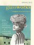 Glassworks Spring 2013 