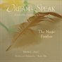 Dream-Speak 'The Magic Feather'
