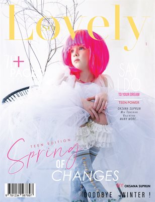 LOVELY Magazine | The April Teen Edition | Vol.1 | 2025
