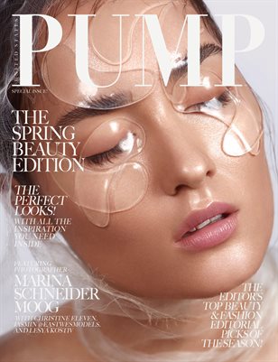 PUMP Magazine - The Spring Beauty Edition Vol. 2 - May 2018
