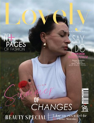 LOVELY Magazine | The July Fashion Edition | Vol.6 | 2025