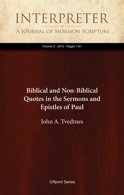 Biblical and Non-Biblical Quotes in the Sermons and Epistles of Paul