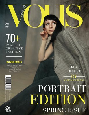 VOUS ROMANIA | The April Portrait Edition | Vol.1 | 2025
