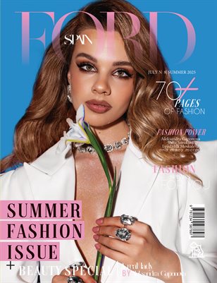 FORD Magazine | The July Fashion & Beauty Edition | Vol.8 | 2025