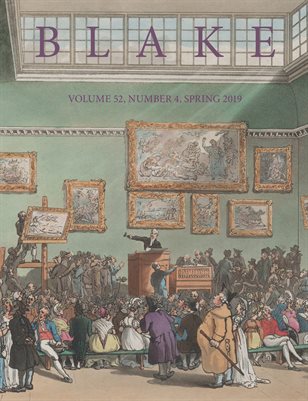 Blake/An Illustrated Quarterly vol. 52, no. 4 (spring 2019)