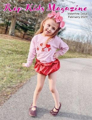 Rep Kids Magazine Valentine Issue February 2024
