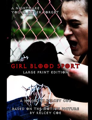 Girl Blood Sport: Large Print Novel - Sexy Muscular Babe Brandi Destroys Petite Ivory Psycho Bitch Bri