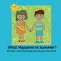 What Happens in Summer?