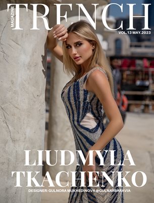 TRENCHMAGAZINE | VOL.13 | MAY 2023