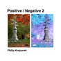 Positive / Negative 2