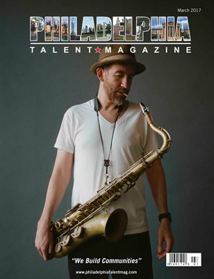 Philadelphia Talent Magazine March 2017 Edition