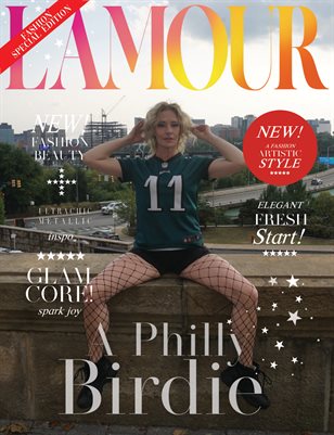 L´Amour Magazine_ A Philly Birdie.