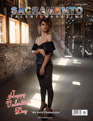 Sacramento Talent Magazine February 2017 Edition