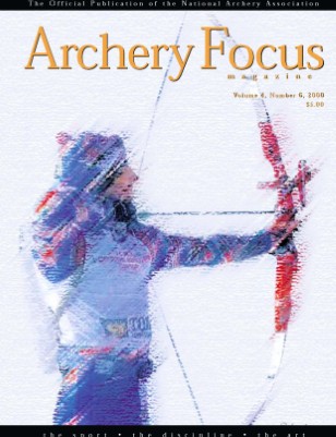 Archery Focus Magazine Volume 4 No 6
