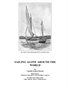 Sailing Alone Around the World, Capt. Joshua Slocum