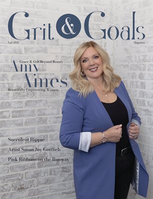 Grit & goals Magazine - Issue 12 Fall 2025