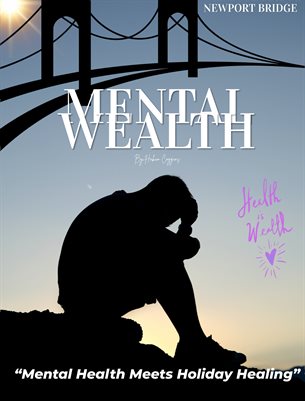 Mental Wealth “Mental Health Meets Holiday Healing”