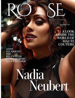 La Rose Modéle: Nadia Neubert