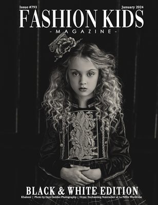 Fashion Kids Magazine | Issue #793 - Black & White Edition