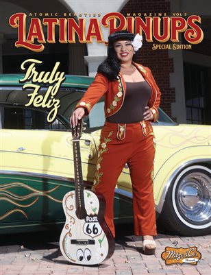 Atomic Beauties Magazine - Latina Pinups Special Edition 2026 Vol 3 Truly Feliz Cover