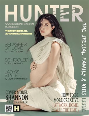 The HUNTER Magazine issue FAMILY&KIDS October 2024