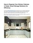 How to Organize Your Kitchen Cabinets in Dubai: Smart Storage Solutions for Efficiency