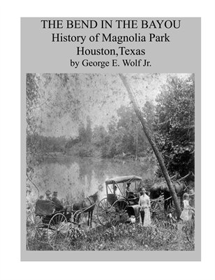 History of Magnolia Park, Houston,Texas