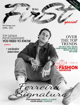 The FIRST Magazine Special SPRING Issue April 2021 vol.2