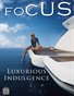 Focus of SWFL – Luxurious Indulgence