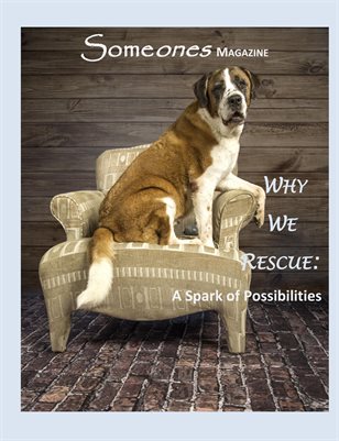 Someones Magazine: Why We Rescue
