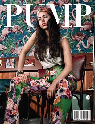 PUMP Magazine - The Rise Before The Fall - Editorial Edition -  Vol 3 