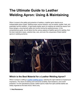 The Ultimate Guide to Leather Welding Apron: Using & Maintaining