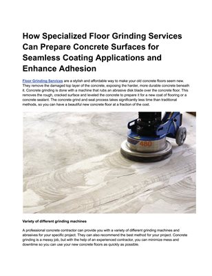 How Specialized Floor Grinding Services Can Prepare Concrete Surfaces for Seamless Coating Applications and Enhance Adhesion
