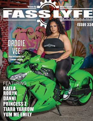 FASS LYFE ISSUE 334 FT. DADDIE VEE