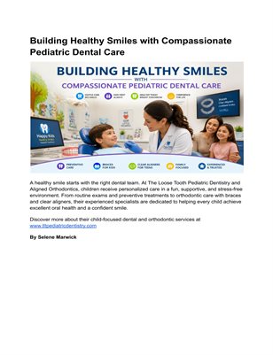 Building Healthy Smiles with Compassionate Pediatric Dental Care 