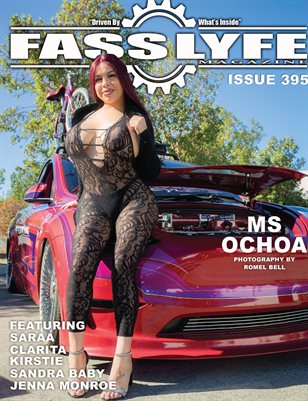 FASS LYFE ISSUE 395 FT MS OCHOA