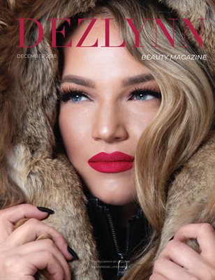 DEZLYNN | BEAUTY MAGAZINE | ISSUE II (Holiday Cover)