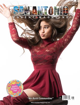 San Antonio Talent Magazine May 2017 Edition